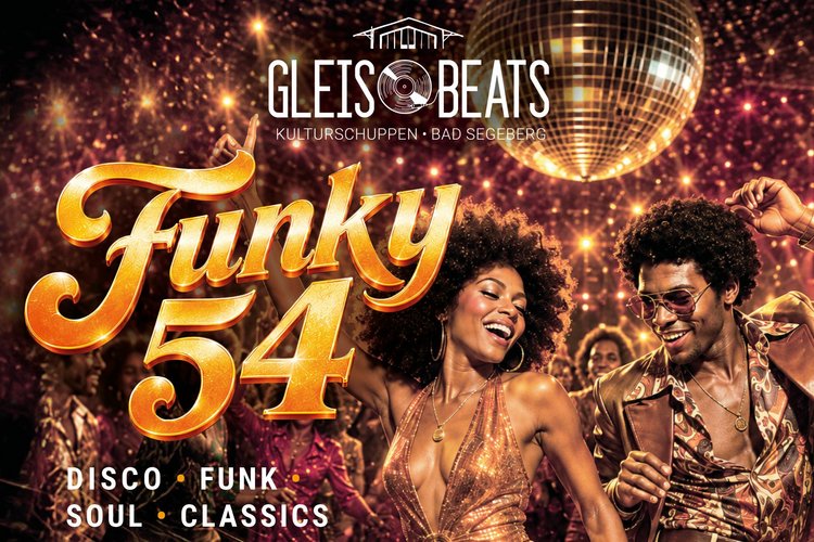 Gleisbeats goes Funky Funky54 Plakat mit Beschreibung der Party